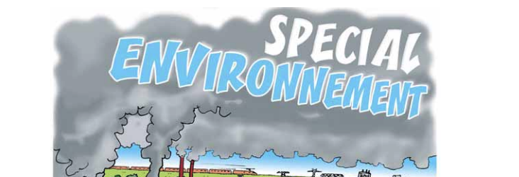 Environnement : Constats et solutions