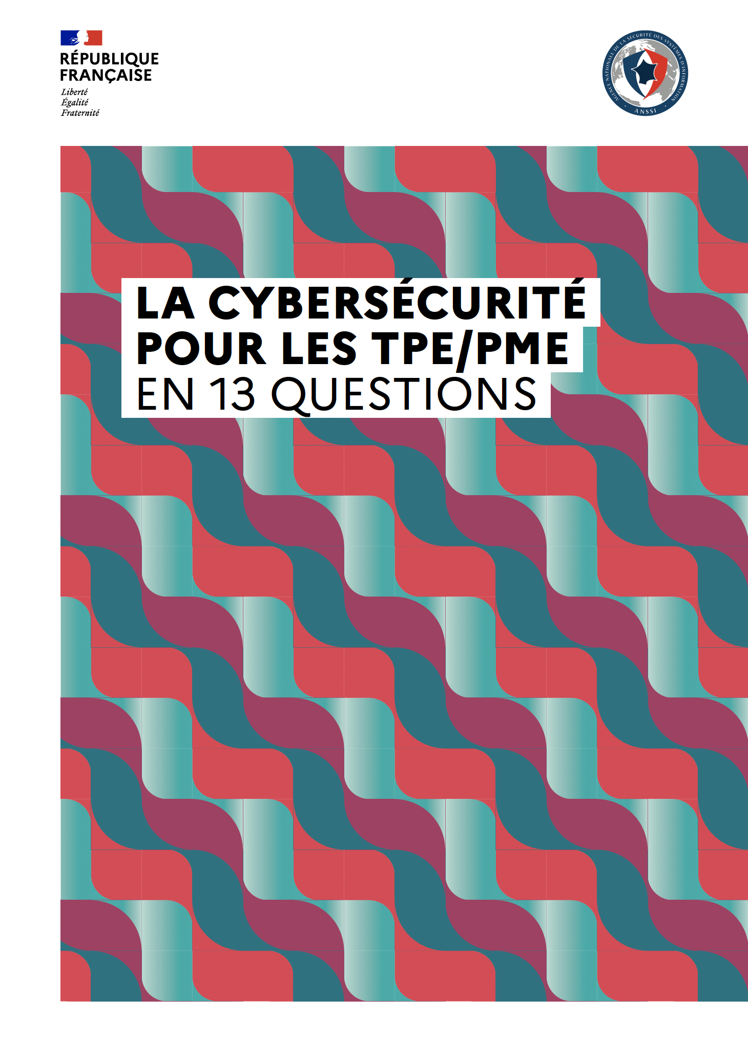 Un guide pour aider les TPE/PME à anticiper et se protéger des cyber-menaces