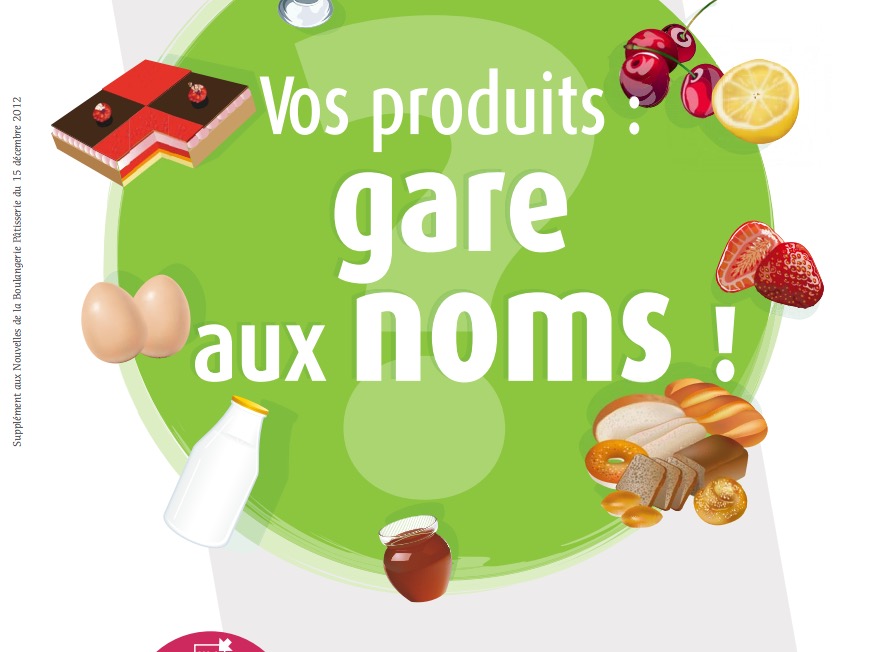 Vos produits : Gare aux noms !